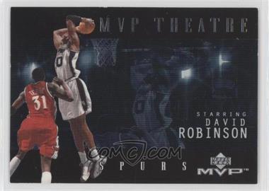 2000-01 Upper Deck MVP - MVP Theatre #M10 - David Robinson