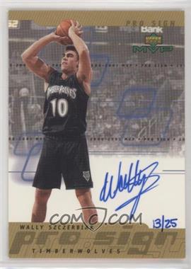 2000-01 Upper Deck MVP - Pro Sign - Gold #WS - Wally Szczerbiak /25