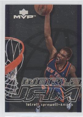 2000-01 Upper Deck MVP - World Jam #WJ18 - Latrell Sprewell