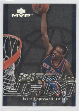 2000-01 Upper Deck MVP - World Jam #WJ18 - Latrell Sprewell