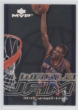 2000-01 Upper Deck MVP - World Jam #WJ18 - Latrell Sprewell