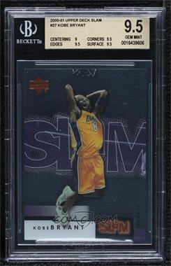 2000-01 Upper Deck Slam - [Base] #27 - Kobe Bryant [BGS 9.5 GEM MINT]
