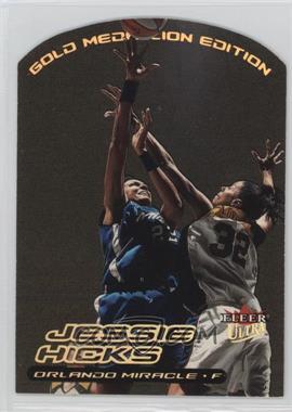 2000 Fleer Ultra WNBA - [Base] - Gold Medallion Edition #125G - Jessie Hicks