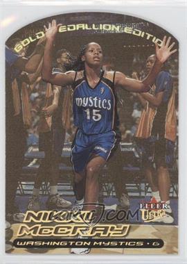 2000 Fleer Ultra WNBA - [Base] - Gold Medallion Edition #42G - Nikki McCray