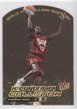 2000 Fleer Ultra WNBA - [Base] - Gold Medallion Edition #6G - Katrina Colleton