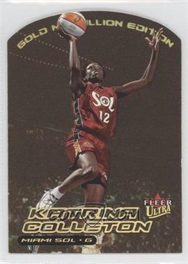 2000 Fleer Ultra WNBA - [Base] - Gold Medallion Edition #6G - Katrina Colleton