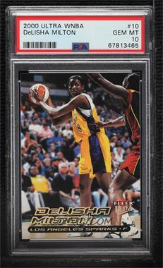 2000 Fleer Ultra WNBA - [Base] #10 - DeLisha Milton-Jones [PSA 10 GEM MT]