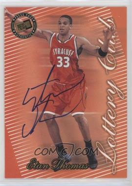 2000 Press Pass Signature Edition - Lottery Club Autographs #_ETTH - Etan Thomas /100