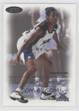 2000 Skybox Dominion WNBA - [Base] #43 - Kedra Holland-Corn