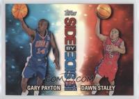 Gary Payton, Dawn Staley