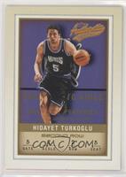 Hidayet Turkoglu #/200