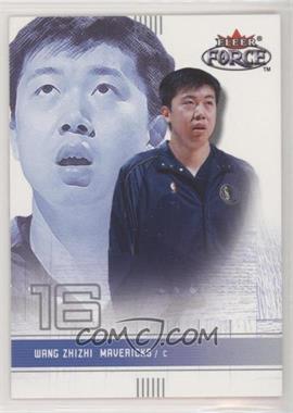 2001-02 Fleer Force - [Base] #20 - Wang Zhizhi