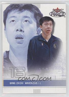 2001-02 Fleer Force - [Base] #20 - Wang Zhizhi