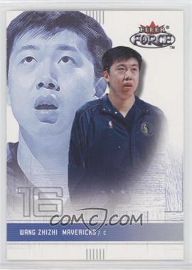 2001-02 Fleer Force - [Base] #20 - Wang Zhizhi