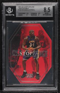 2001-02 Fleer Genuine - Unstoppable #3 U - Shaquille O'Neal [BGS 8.5 NM‑MT+]