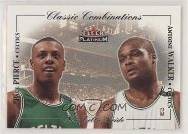 2001-02 Fleer Platinum - Classic Combinations #12CC - Paul Pierce, Antoine Walker /2000