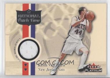 2001-02 Fleer Platinum - National Patch Time #_KEVA - Keith Van Horn