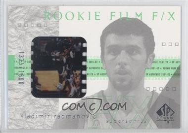 2001-02 SP Authentic - [Base] #106 - Rookie Film F/X - Vladimir Radmanovic /1600