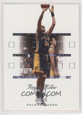 2001-02 SP Authentic - [Base] #31 - Reggie Miller