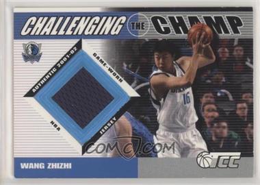 2001-02 Topps Champions and Contenders (TCC) - Challenging the Champ #CC-WZ - Wang Zhizhi