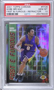 2001-02 Topps Chrome - Fast & Furious - Refractor #FF06 - Kobe Bryant [PSA 10 GEM MT]