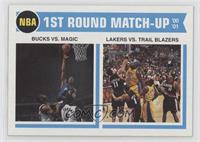 1st Round Match-Up - Bucks vs. Magic, Lakers vs. Trail Bazers