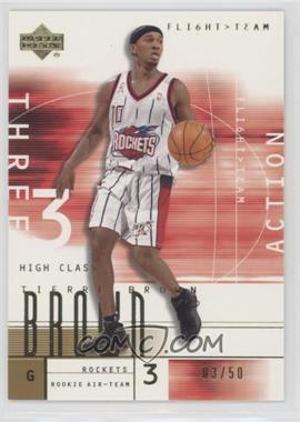 2001-02 Upper Deck Flight Team - [Base] - Gold #91.2 - Tierre Brown (Action) /50