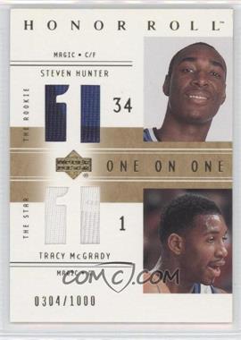 2001-02 Upper Deck Honor Roll - [Base] #130 - One on One - Steven Hunter, Tracy McGrady /1000