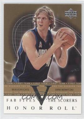 2001-02 Upper Deck Honor Roll - Fab Fives The Scorers #F5-S5 - Dirk Nowitzki