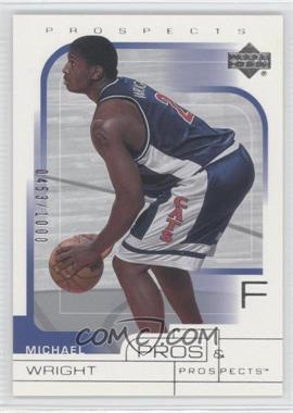 2001-02 Upper Deck Pros & Prospects - [Base] #97 - Michael Wright /1000