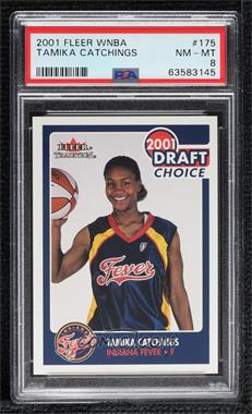 2001 Fleer Tradition WNBA - [Base] #175 - Tamika Catchings [PSA 8 NM‑MT]