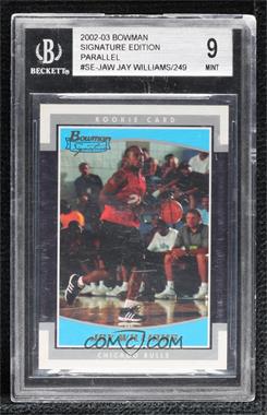 2002-03 Bowman Signature - [Base] - Parallel #SE-JAW - Jay Williams /249 [BGS 9 MINT]