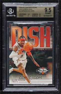 2002-03 Fleer Box Score - Dish & Swish - Dual #AIKV - Allen Iverson, Keith Van Horn [BGS 9.5 GEM MINT]