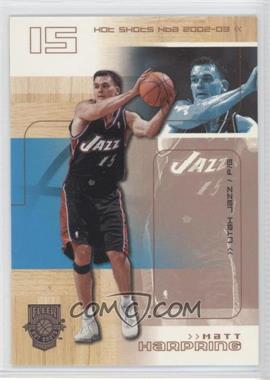 2002-03 Fleer Hot Shots - [Base] - Hot Hands #88 - Matt Harpring /199