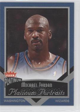 2002-03 Fleer Platinum - Platinum Portraits #15 PP - Michael Jordan