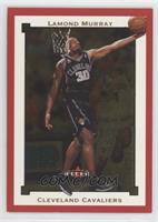 Lamond Murray [EX to NM] #/100