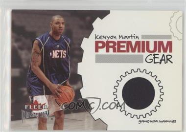 2002-03 Fleer Premium - Premium Gear #_KEMA - Kenyon Martin