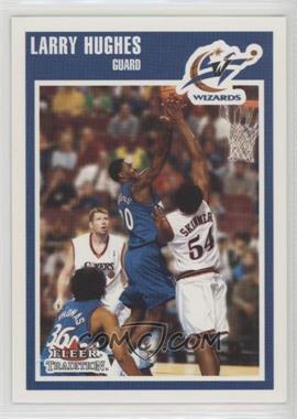 2002-03 Fleer Tradition - [Base] #168 - Larry Hughes