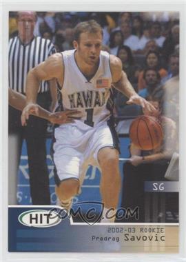 2002-03 SAGE Hit - [Base] #11 - Predrag Savovic