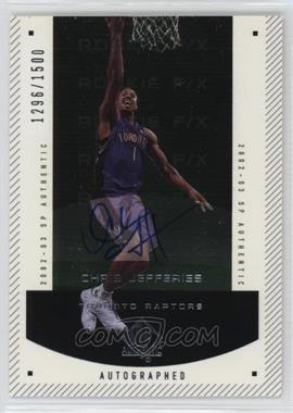 2002-03 SP Authentic - [Base] #167 - Autographed Rookie F/X - Chris Jefferies /1500