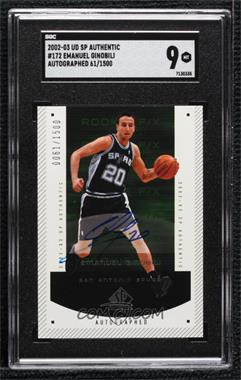 2002-03 SP Authentic - [Base] #172 - Autographed Rookie F/X - Manu Ginobili /1500 [SGC 9 MINT]