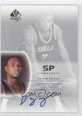 2002-03 SP Authentic - SP Signatures #DW - Dajuan Wagner