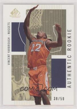 2002-03 SP Game Used Edition - [Base] - Gold #124 - Authentic Rookie - Vincent Yarbrough /50