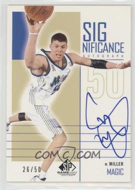 2002-03 SP Game Used Edition - SIGnificance - Gold #MM - Mike Miller /50