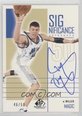2002-03 SP Game Used Edition - SIGnificance - Gold #MM - Mike Miller /50