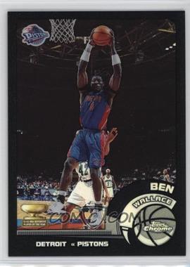 2002-03 Topps Chrome - [Base] - Black Border Refractor #91 - Ben Wallace /99