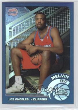 2002-03 Topps Chrome - [Base] - Refractor #138 - Melvin Ely