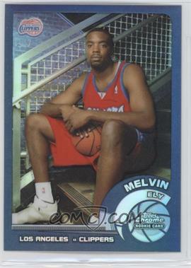 2002-03 Topps Chrome - [Base] - Refractor #138 - Melvin Ely