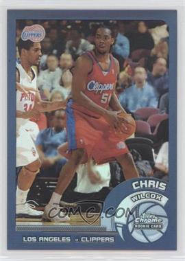 2002-03 Topps Chrome - [Base] - Refractor #162 - Chris Wilcox