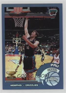 2002-03 Topps Chrome - [Base] - Refractor #2 - Pau Gasol